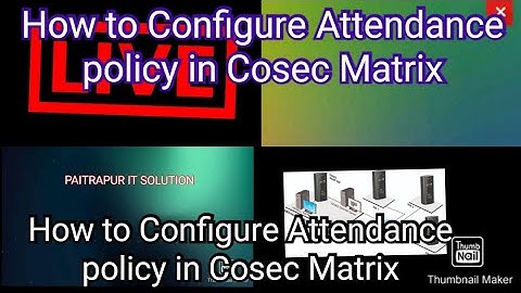 How to Configure Attendance Policy in COSEC ?