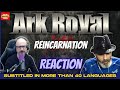 ARK ROYAL Reaction - Reincarnation | React | Reacci&oacute;n |  反応 | Rock and Reactions