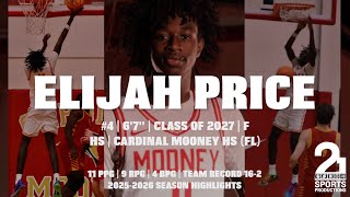 Elijah Price | #4 | 6'7 | F | Class of 2027 | Cardinal Mooney HS (FL) | 25-26 Season Highlights