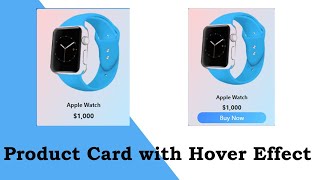 Product Card With Hover Effect | Using HTML & CSS