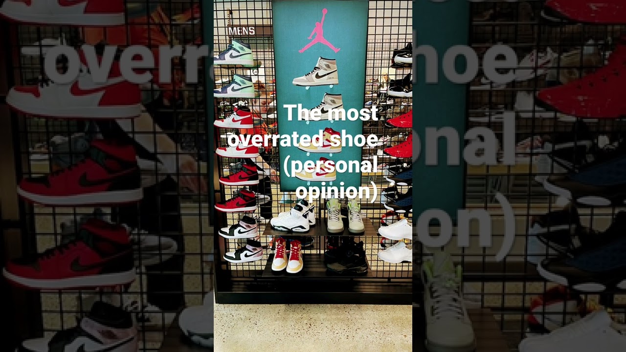 The most overrated sneaker 👟