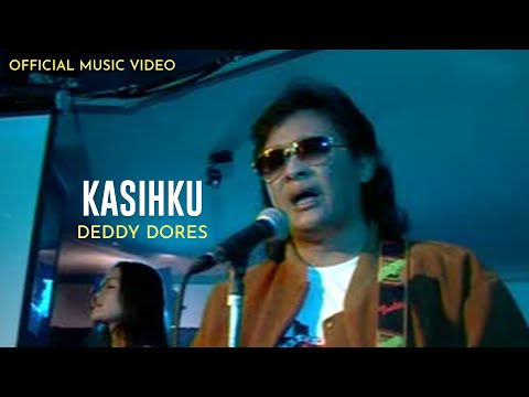 Deddy Dores - Kasihku (Official Music Video)