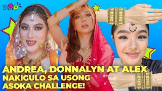 Andrea, Donnalyn, at Alex, nakigulo sa usong Asoka Challenge