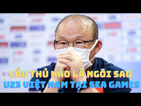 HLV Park Hang Seo & chiến lược nhân sự của U23 Việt Nam tại SEA Games