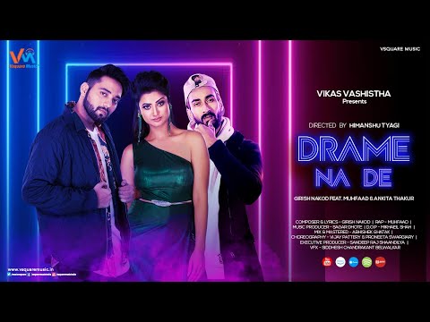 DRAME NA DE LYRICS - Girish Nakod, Muhfaad