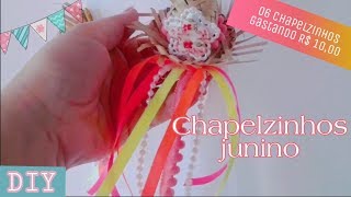 Chapelzinho Junino Diy Festa Junina Aline Karla Gomes