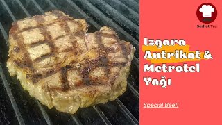 Izgara Antrikot & Metrotel Yağı