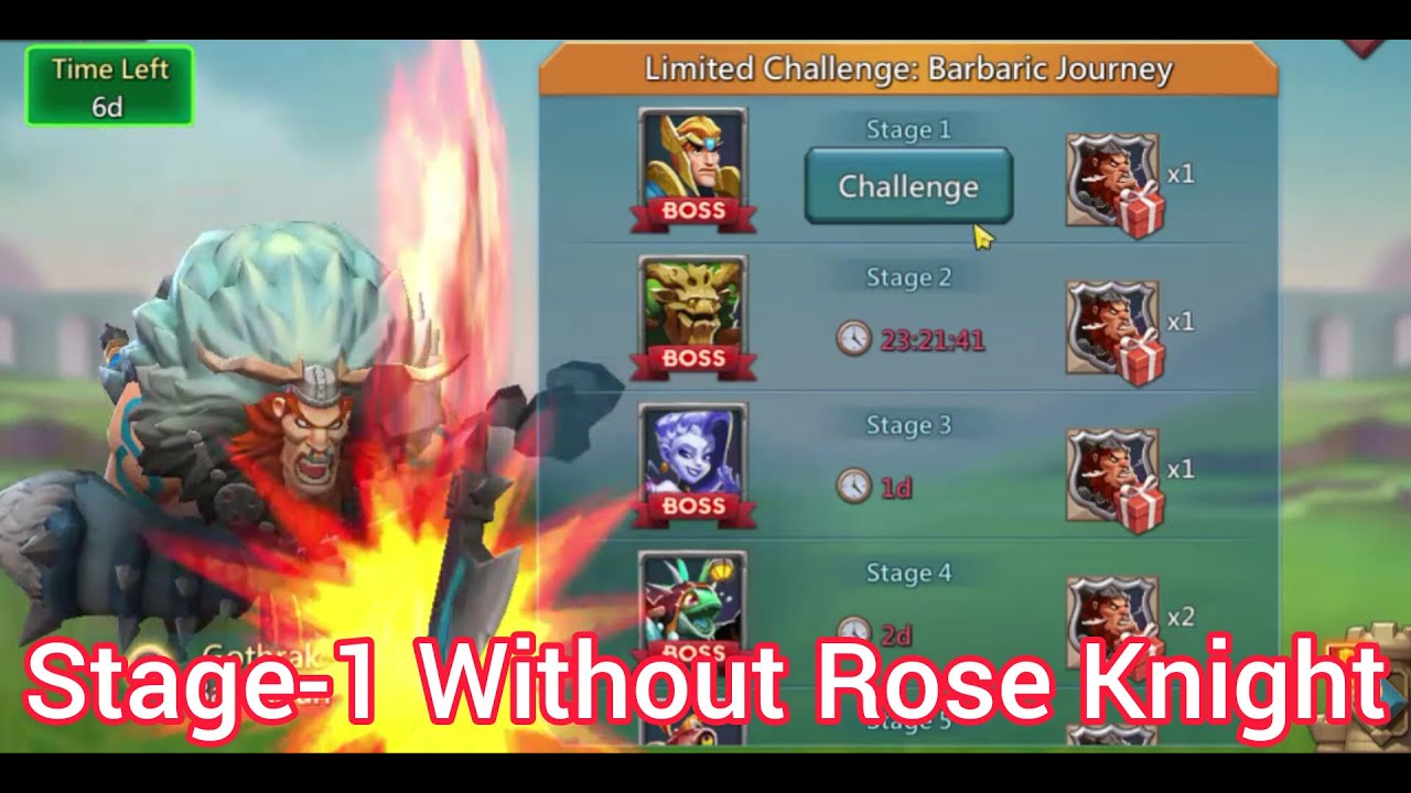 Without Rose Knight Stage-1 Limited Challenge : Barbaric Journey || Barbarian Hero Stage