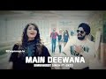 Main Deewana |Simranjeet Singh - Subuhi Joshi | Enzo | Latest