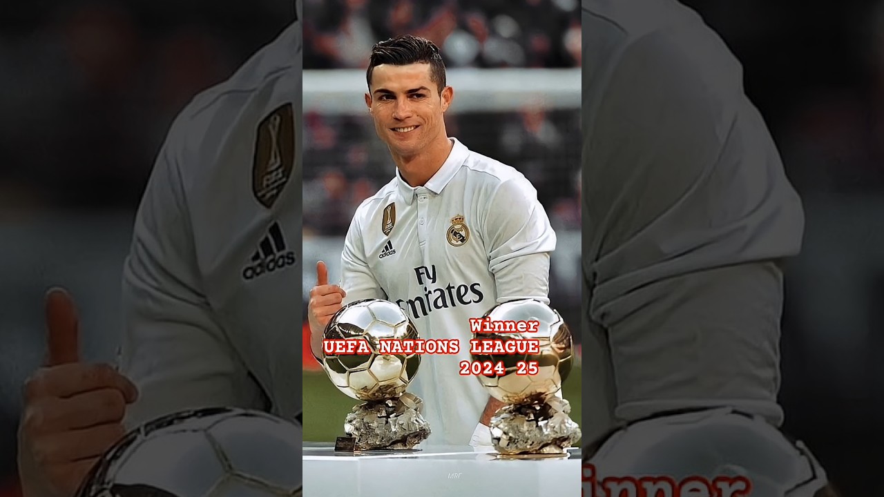 WINNER UEFA NATIONS LEAGUE 2025 Ronaldo. 