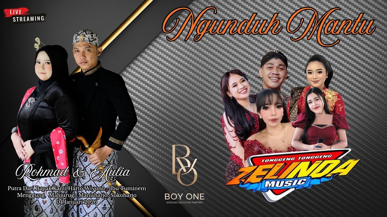 🔴📡 Live Ngunduh Mantu Rohmad & Aulia || Campursari Zelinda || Boy - One Wedding Organizer