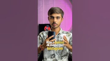 Upload 4K Reels on Instagram 🤫