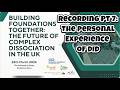The Future of Complex Dissociation: Lucie’s experience with Dissociative Identity Disorder