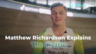 Dont Get Caught Out - Sprint King Matthew Richardson Explains The Keirin