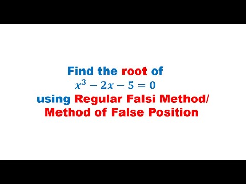 Find root using Regular Falsi Method | Lec-3 | Method of False Position ...