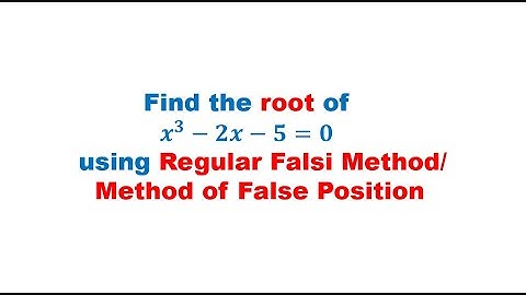 Find root using Regular Falsi Method | Lec-3 | Method of False Position | Root finding technique