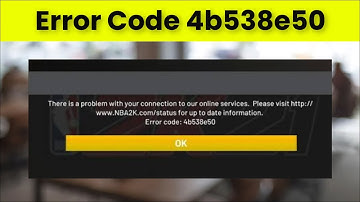 There is a Problem With Your Connection to Our Online Services  Error Code 4b538e50 -NBA LIVE MOBILE
