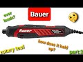 part 2: Bauer rotary tool in action! How will it hold up?