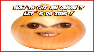 How To Cut An Onion