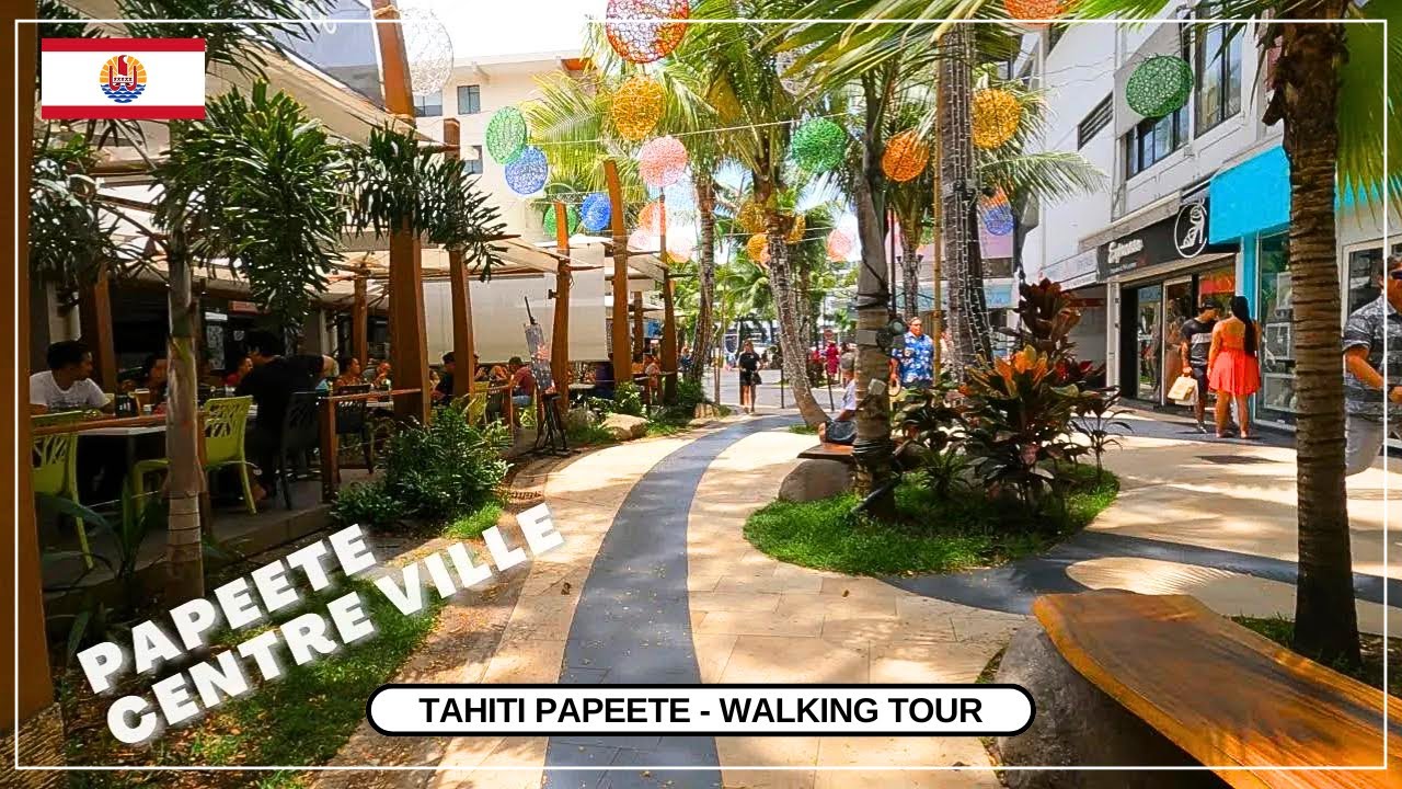 Exploration de Papeete - Promenade dans le centre-ville | Walking Tour