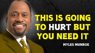 IF YOU’RE STILL THINKING ABOUT THAT PERSON, THIS IS FOR YOU - Myles Munroe Motivational Speech