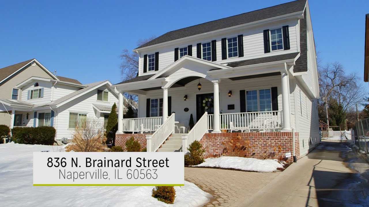 Presenting 836 N Brainard St, Naperville, IL 60563 YouTube