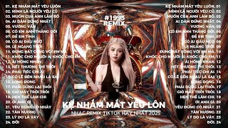 KỆ NHẮM MẮT YÊU LUÔN REMIX || HANA CẨM TIÊN & TUỆ NY || NHẠC REMIX 2025 - NHẠC HOT TIKTOK  NHẤT 2025