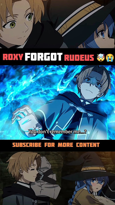 Roxy forgot rudeus 🤯🥹😭😿 #anime #animeshorts #mushokutenseiseason2 #rudeus #roxy