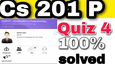 CS201p quiz 4 solution fall 2022 | Quiz 4 solved | Virtual university
