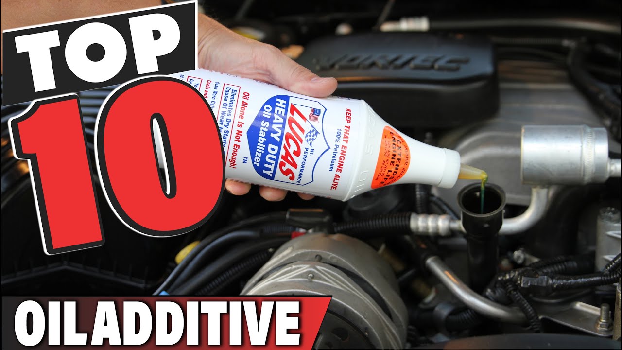 Best Oil Additive In 2023 - Top 10 Oil Additives Review - Youtube