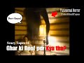 6 HORROR SCARY GHOSTS Caught | Scary Tapes 41 Urdu/Hindi | Paranormal Horror Jinn | Tapes by Fatima