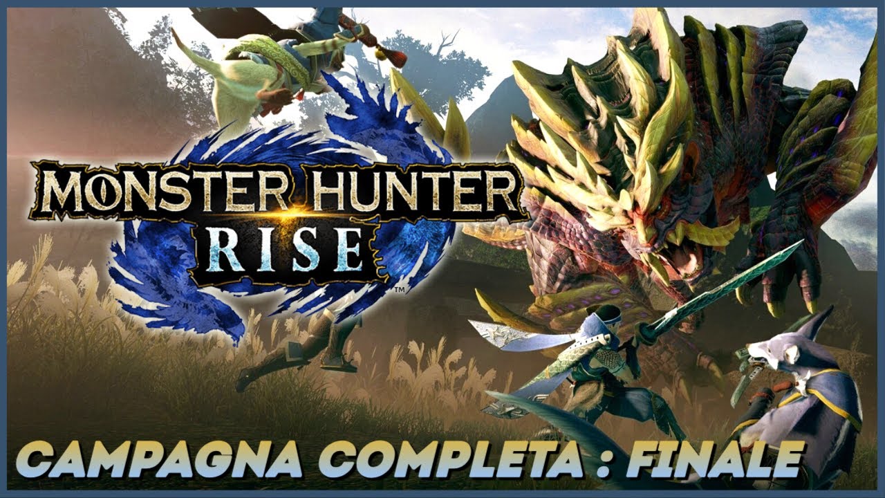 MONSTER HUNTER RISE - Campagna Principale Completa-FINALE[Walkthrough Gameplay ITA - PC]-Commentary