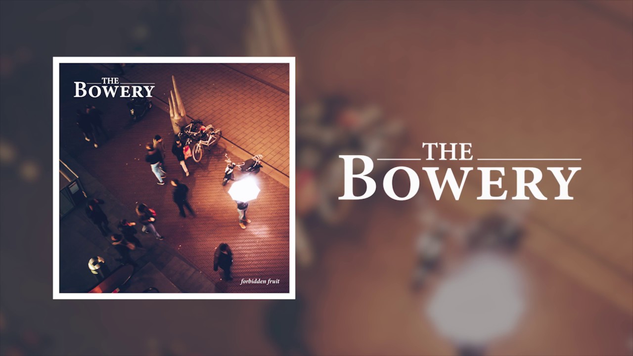 Forbidden Fruit The Bowery Lyrics Video (from the 'Broken Jars