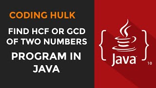 java program to find hcf of two numbers