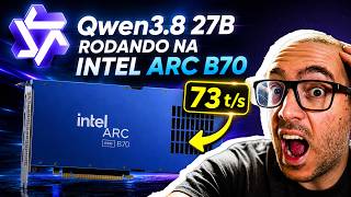 Intel Arc Pro B70 32GB: 73 t/s with Qwen3.8-27B for 1/4 the price of an RTX 5090 News