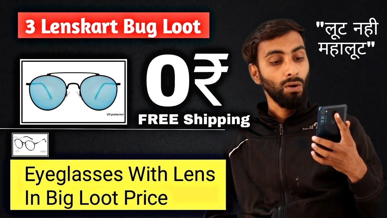 Lenskart Bug Maha LOOT | Get Sunglass FREE Of Cost | Eyeglasses With Frame & Lens In Big LOOT Price
