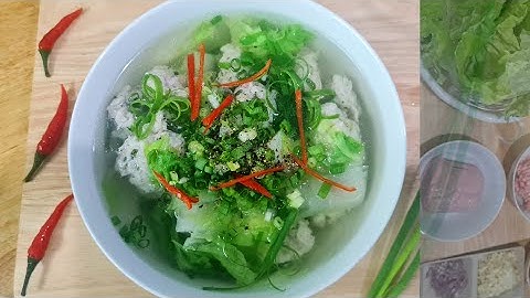 Canh CẢI DÚN CHẢ CÁ THÁT LÁC ngon và dễ nấu cho bữa cơm | Bếp Của Ba