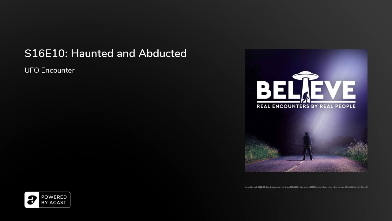 S16E10: Haunted and Abducted