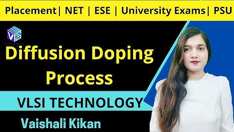 Diffusion Doping Process | Diffusion | IC Fabrication I VLSI Technology I ESE NET