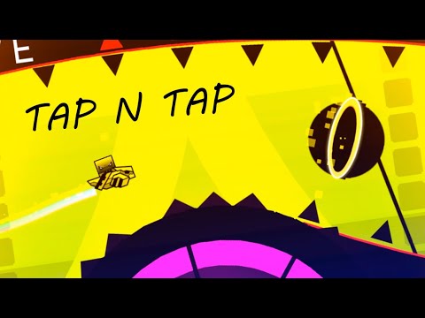 Tap N Tap | Geometry Dash