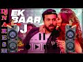 Ek Baar DJ Roadshow mix bye DJ Naresh Reddy Mp3 Song