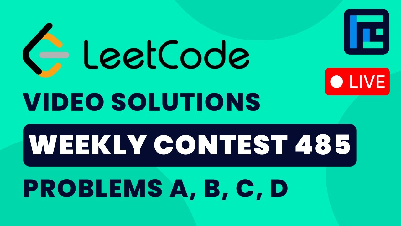 Leetcode Weekly Contest 485 | Video Solutions - A to D | by Pradyumn | TLE Eliminators