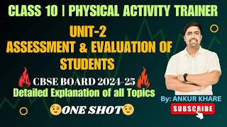 PHYSICAL ACTIVITY TRAINER | CLASS 10 | UNIT-2 | ASSESSMENT & EVALUATION OF STUDENTS | CBSE #cbse