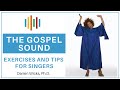 Gospel Voice Technique 🎤Tips and exercises for singers 🎤