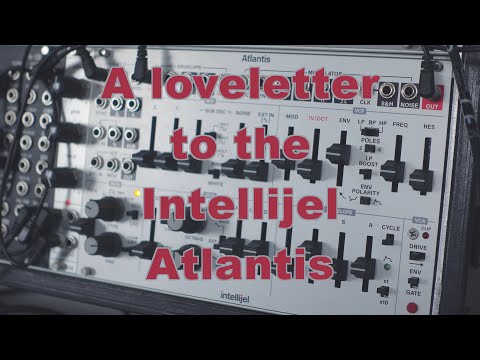 A Loveletter to the Intellijel Atlantis - YouTube