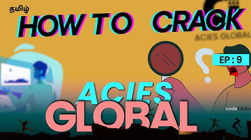 Acies Global la interview eppadi thaan irukum | HOW TO CRACK