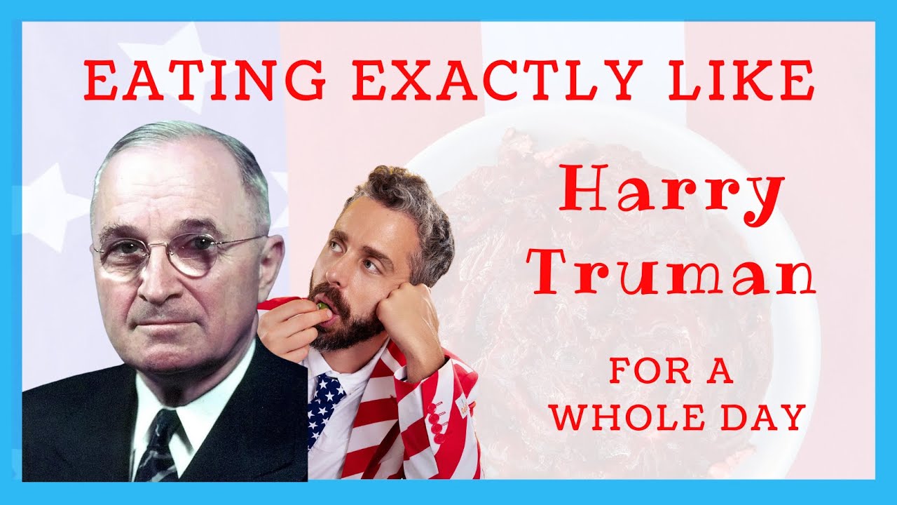 Питайтесь в точности как Гарри Трумэн в течение дня