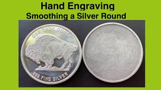 Hand engraving: Smoothing a silver round