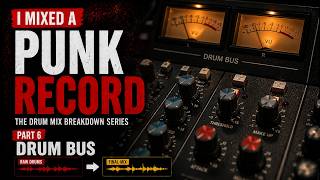 I Mixed a Punk Record — Drum/Master Bus Processing (Part 6)