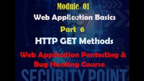 01-Module Web Application Basics| Part 6. HTTP Get Method | Web Application Pentesting